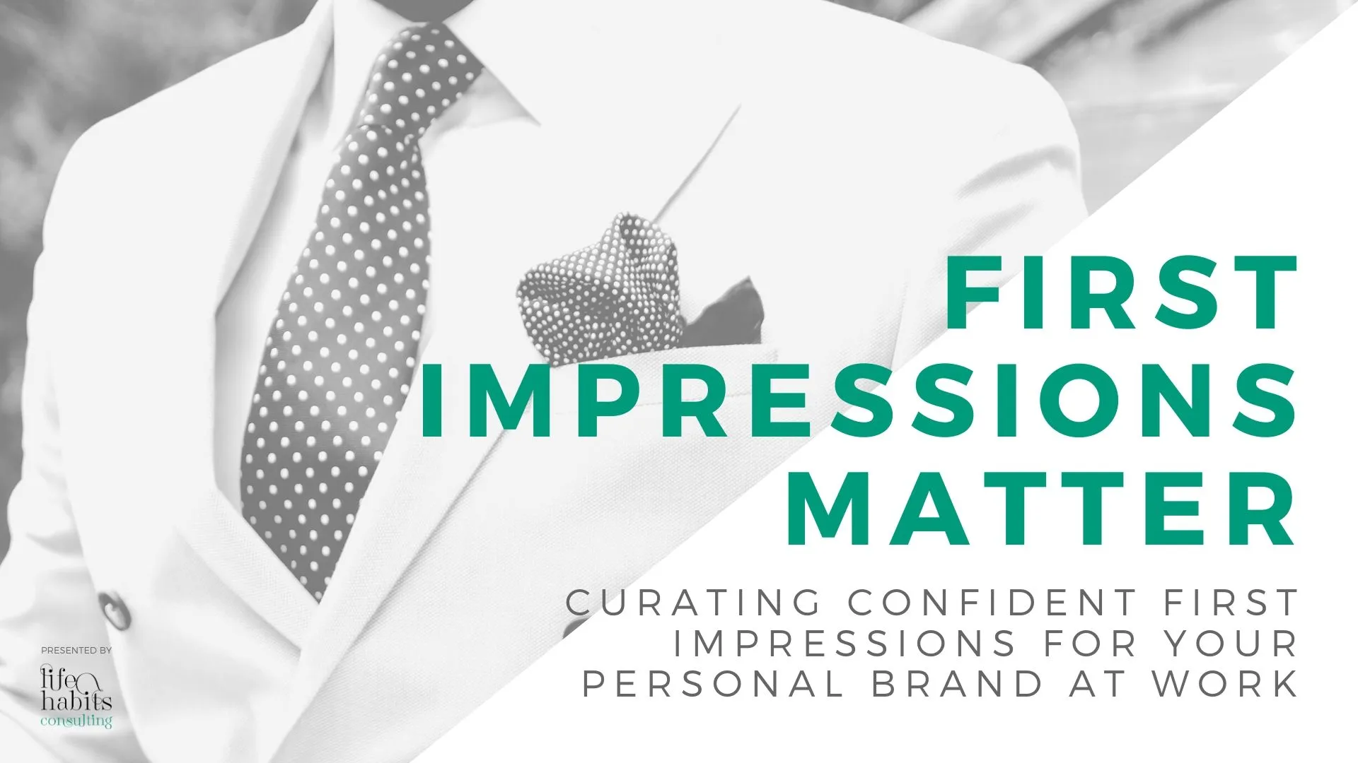 First Impressions Matter